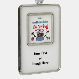 2024 Präsidentschaftswahl, es kommt! Rahmen-Ornament Silber