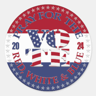 2024 Pray For The Red, White Blue USA Flag VOTE Runder Aufkleber