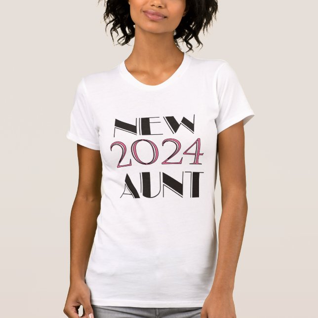 2024 T - Shirt der neuen Tante (Vorderseite)