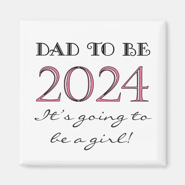2024 Vater zum Girl New Dad Magnet (Vorne)