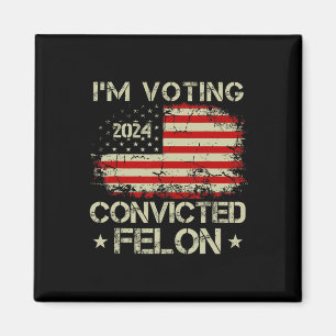 2024 Verurteilte Felon Im Voting verurteilt Felon Magnet