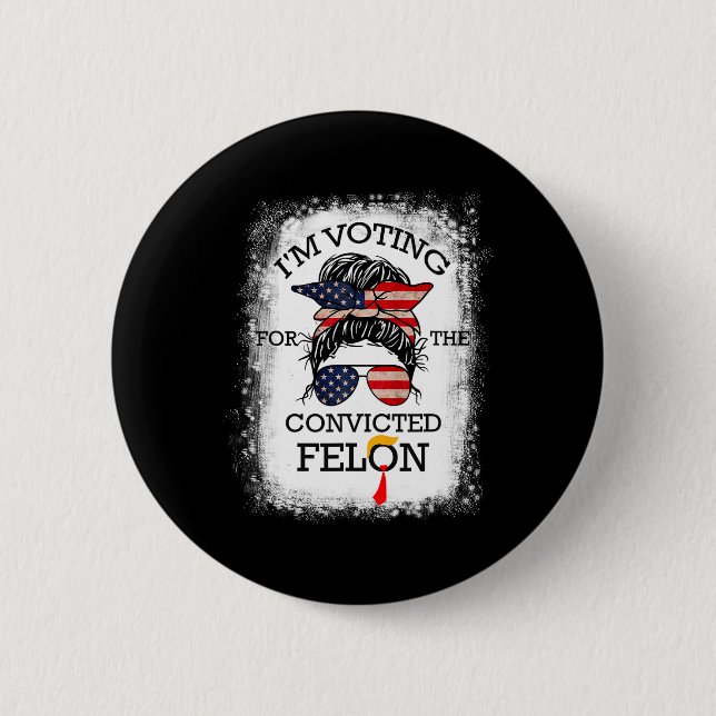 2024 Verurteilter Felon16 Button (Vorderseite)