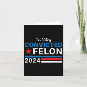 2024 Verurteilter Felon19 Karte
