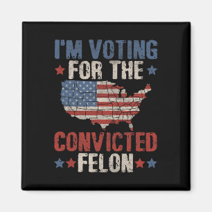 2024 Verurteilter Felon1 Magnet