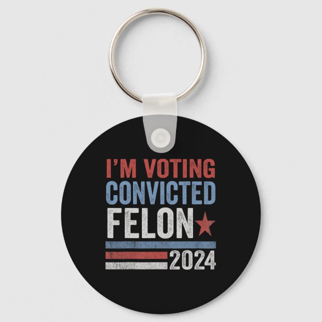 2024 Verurteilter Felon30 Schlüsselanhänger (Vorderseite)