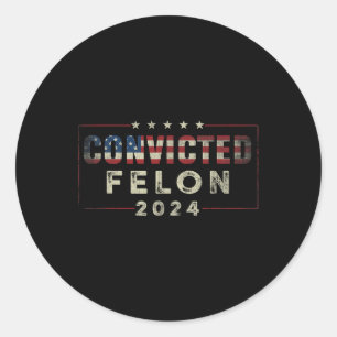 2024 Verurteilter Felon37 Runder Aufkleber