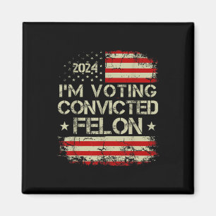 2024 Verurteilter Felon38 Magnet