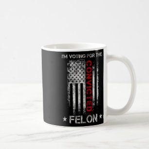 2024 Verurteilter Felon7 Kaffeetasse