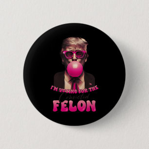 2024 Verurteilter Felon8 Button