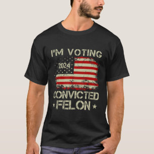2024 Verurteilter Felon 22 T-Shirt