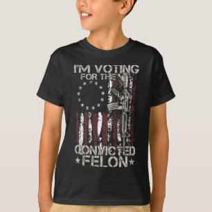2024 Verurteilter Felon - Ich stimme für verurteil T-Shirt