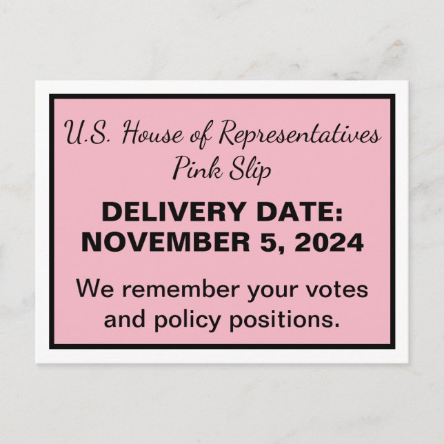 2024 Wahl Pink Slip Repräsentantenhaus Postkarte (Vorderseite)