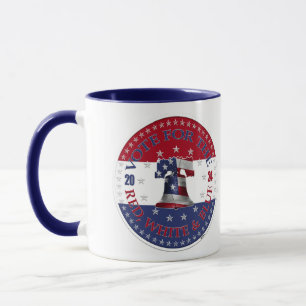 2024 Wähle für die rot, weiß und blau Liberty Bell Tasse