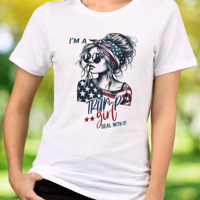 2024 Wahlen Vibes I'm a Trump Girl Deal with it Tri-Blend Shirt (I'm a Trump Girl Deal with it tshirt)