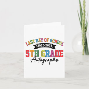 2025-2026 Letzter Tag der Schule Autograph 5th Gra Karte