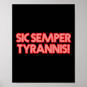 2025 4. Juli Sic Semper Tyrannis Veteranen Trump R Poster