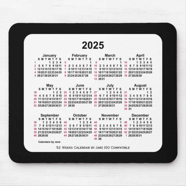 2025 Black 52 Weeks ISO Kalender von Janz Two Tone Mousepad (Vorne)