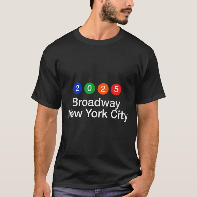 2025 Broadway New York City Subway Style New Year' T-Shirt (Vorderseite)