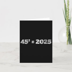 = 2025 Donald Trump Gleichung 45 47 Maga Wahl 2 Karte