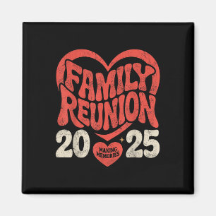 2025 Family Wiedersehen Funny Family Erinnerungen Magnet