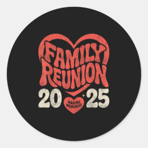 2025 Family Wiedersehen Funny Family Erinnerungen Runder Aufkleber