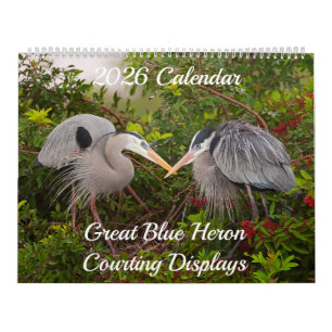2025 Great Blue Heron Courting Displays Calendar Kalender