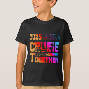 2025 Gruppenkreuzfahrt Gemeinsam Erinnerungen Scha T-Shirt