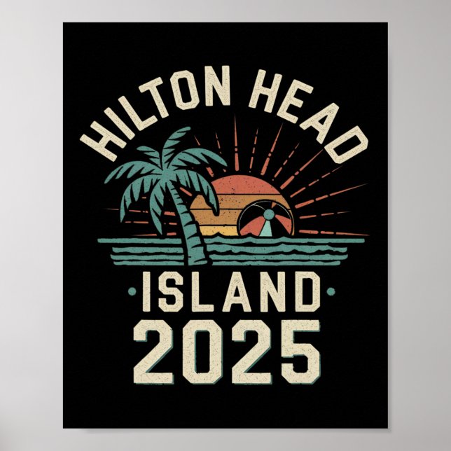 2025 Hilton Head Island Familienurlaub Freunde Tr Poster (Vorne)