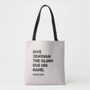 2025 Jahr Text Psalm 96:8   JW Tote Bag