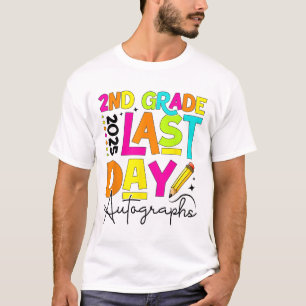 2025 Letzter Tag der Schule Autograph 2nd Grade Gr T-Shirt