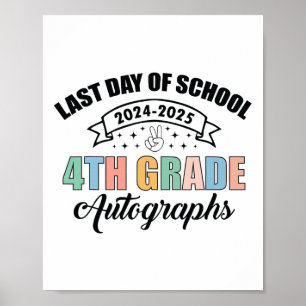 2025 Letzter Tag der Schule Autograph 4. Klasse Gr Poster
