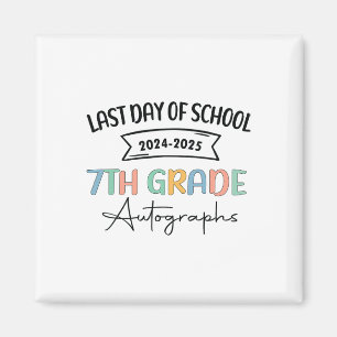 2025 Letzter Tag der Schule Autograph 7. Klasse Gr Magnet
