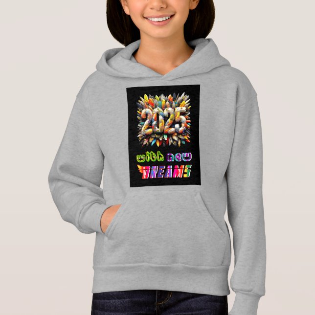 2025 mit neuen Träumen Hoodie (Vorderseite)