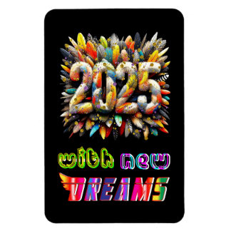 2025 mit neuen Träumen Magnet