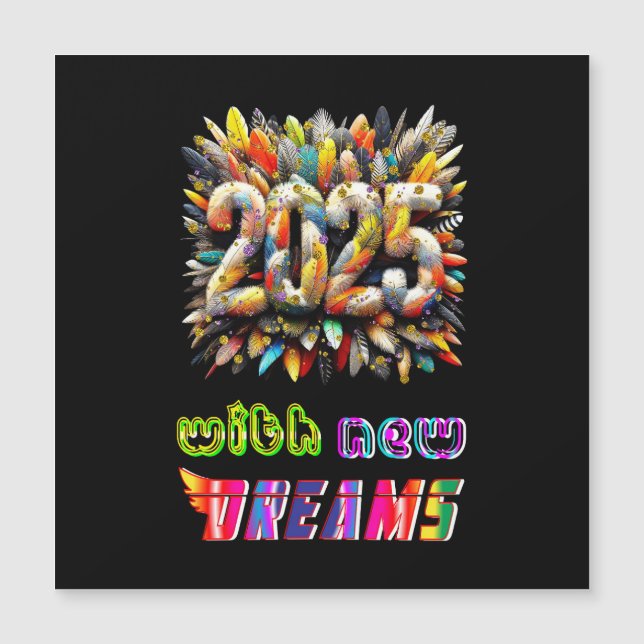 2025 mit neuen Träumen Magneteinladung (Vorderseite)