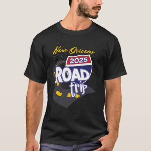 2025 New Orleans Roadtrip T-Shirt