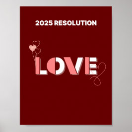 2025 RESOLUTION LIEBE Rosa Herzen Mauerwerk Poster