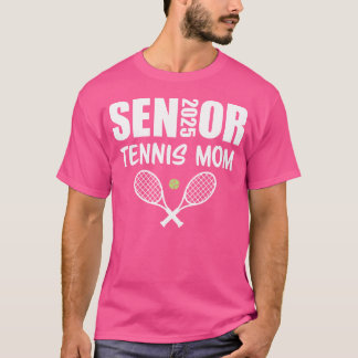 2025 Senior Tennis Mama Team Elternklasse T-Shirt
