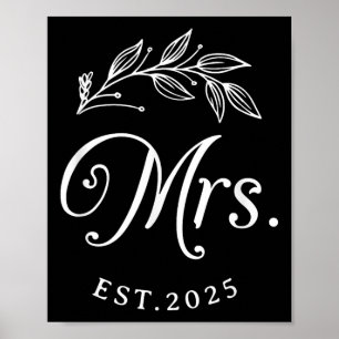 2025 Shirt Matching Mr. and Mrs Est 2025 Bride Poster