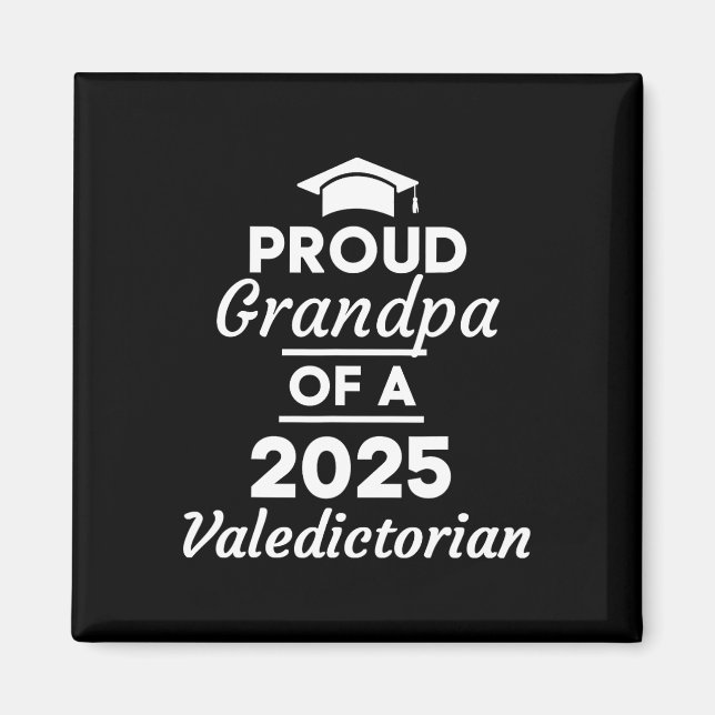 2025 Valedictorianischer Opa 2025 Uni-Abschluß Magnet (Vorne)