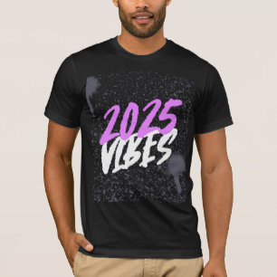 2025 VIBES Neujahr T-Shirt