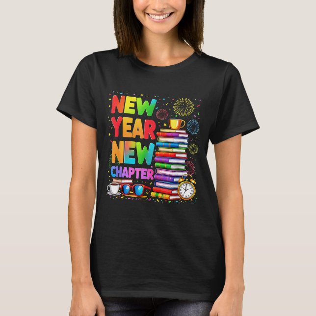 2026 Bookworm Funny Happy New Year Chapter Book Lo T-Shirt (Vorderseite)