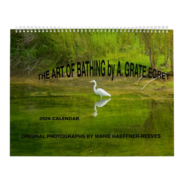 2026 CALENDAR:THE ART OF BATHING by A.GRATE EGRET  Kalender (Titelbild)