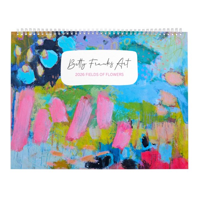 2026 Fields of Flowers Calendar by Betty Franks Kalender (Titelbild)