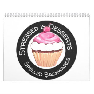 2026 Funny Stressed is Desserts Spelt backwards Kalender