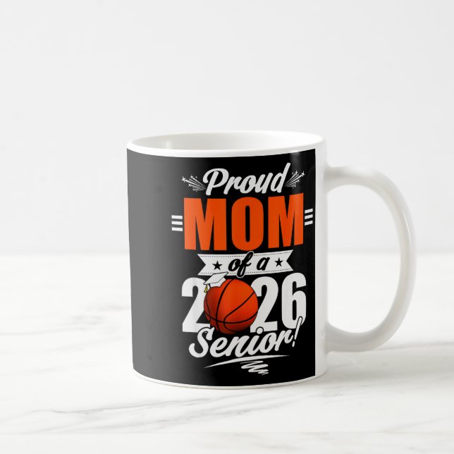 2026 Graduation Proud Mom Of A Basketball Senior  Kaffeetasse (Rechts)