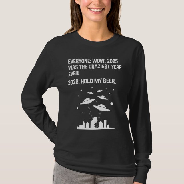 2026 Halt mein Bier T-Shirt (Vorderseite)