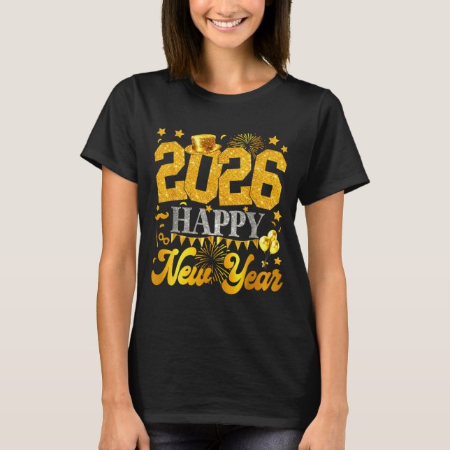 2026 Happy New Year Party Fireworks New Years Eve  T-Shirt (Vorderseite)