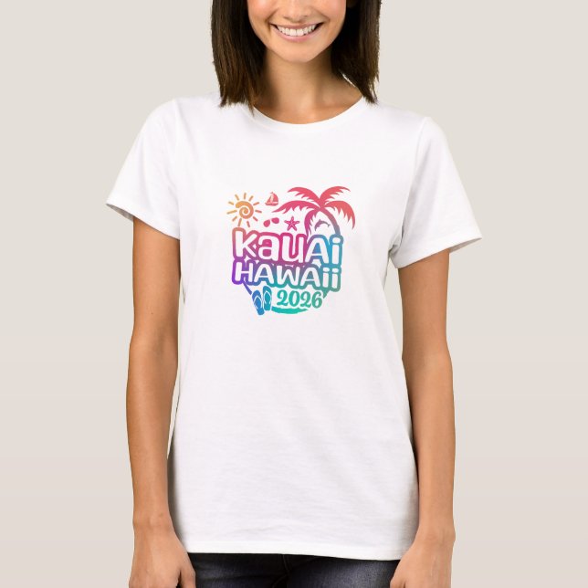 2026 Hawaii Kauai Vacation or Trip T-Shirt (Vorderseite)