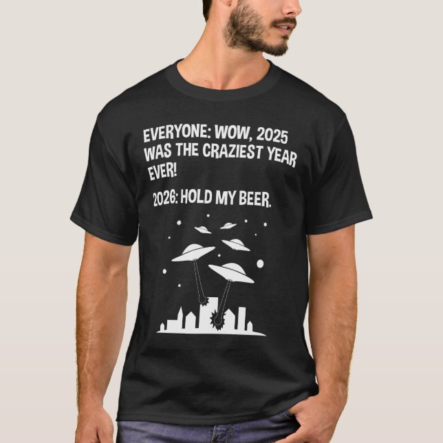 2026 Hold My Beer T-Shirt (Vorderseite)